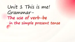 Unit 1 Grammar-  the usage of BE課件2025牛津譯林版七年級(jí)英語(yǔ)上冊(cè)
