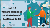 人教版（2024）九年级全册Unit 10 You’re supposed to shake hands. Section A图片课件ppt