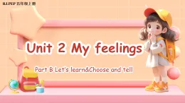 Unit 2 第5課時 Part B Let’s learn&Choose and tell (教學課件+教案)英語人教PEP版五年級上冊（新教材）