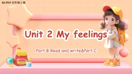 Unit 2 第6課時 Part B Read and write&Part C (教學課件+教案)英語人教PEP版五年級上冊（新教材）
