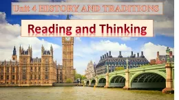 Unit4 History and traditions Reading and Thinking 課件和教案 高中英語人教版（2019）必修第二冊