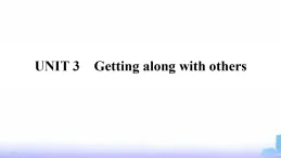 譯林版高中英語必修第一冊(cè)Unit 3 Getting along with others Section Ⅱ Grammar and usage課件+學(xué)案