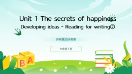 外研版2024英語七年級下冊 Unit 1 The secrets of happiness Reading for writing(2)課件