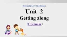 Unit 2 課時(shí)3 Understanding Ideas（Grammar)（課件）英語外研版2024八年級(jí)上冊
