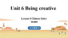 新冀教版七年級(jí)英語(yǔ)下冊(cè)Unit 6 Being creative（第4課時(shí)） Lesson 4（課件+音頻）