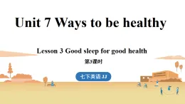 新冀教版七年級(jí)英語(yǔ)下冊(cè)Unit 7 Ways to be healthy（第3課時(shí)） Lesson 3（課件+音頻）