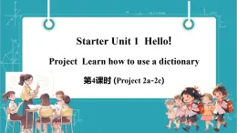 【新課標新教材】人教版英語七上Starter Unit 1 Hello!第4課時（Project 2a-2c）教學課件+素材