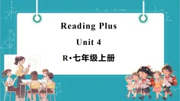 【新課標新教材】人教版英語七上Unit 4 My Favourite SubjectReading Plus Unit 4教學課件