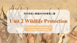 Unit 2 Period 1 Listening and Speaking&Listening and Talking（課件）-2025-2026學(xué)年高中英語必修第二冊（人教版2019）