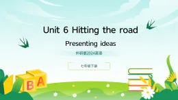 外研版2024英語七年級下冊 Unit 6 Presenting ideas課件