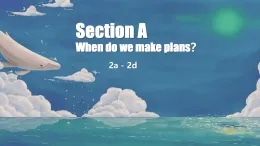 初中  英語  人教版（2024）  八年級(jí)上冊(cè)Unit 6 Plan for Yourself Section A 2a-2d 課件