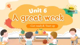 外研版2024三年級下Unit 6 Period 1A  great week  Get ready 課件