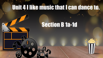 初中英语鲁教版（五四学制）（2024）九年级全册Unit 4 I like music that I can dance to. Section B教学课件ppt