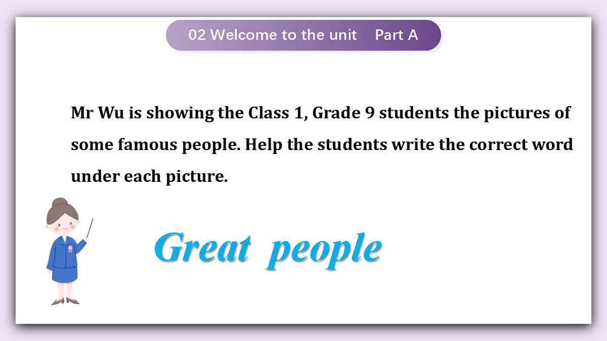 译林版英语九下 Unit 2《Great people》第1课时 Comic strip & Welcome to the unit 课件第8页