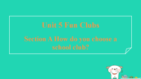 初中英语人教版(2024)七年级上册(2024)Unit 5 Fun Clubs Section A习题ppt课件