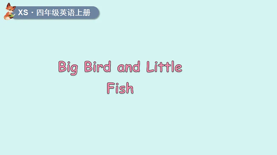 Big Bird and Little Fish第1页