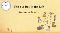 初中Unit 6 A Day in the Life Section A背景图课件ppt