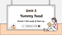 小学英语外研版(三起)2024三年级下册(2024)Unit 3 Yummy food教案配套课件ppt