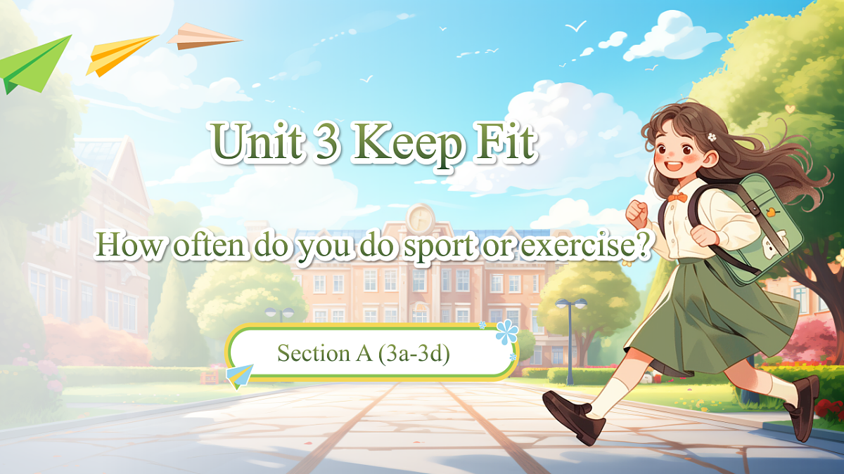 人教版初中英语七年级下册Unit3 Keep Fit Section A (3a-3d)课件第1页