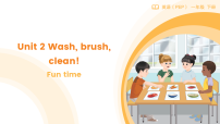 小学英语人教版PEP（2024）一年级下册（2024）Unit 2 Wash brush clean!授课课件ppt