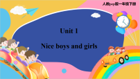 小学英语人教版PEP（2024）一年级下册（2024）Unit 1 Nice boys and girls教学ppt课件