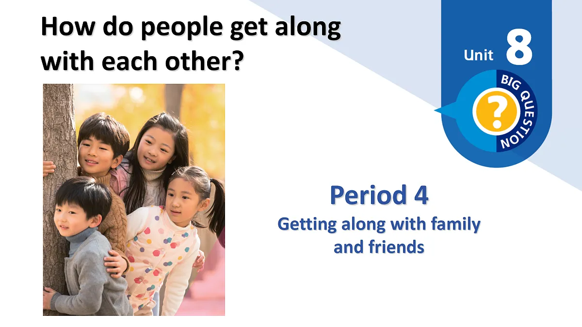 Unit8How do people get along with each other:Period4课件——2025-2026学年四年级下册《英语》沪教版(2024)第1页
