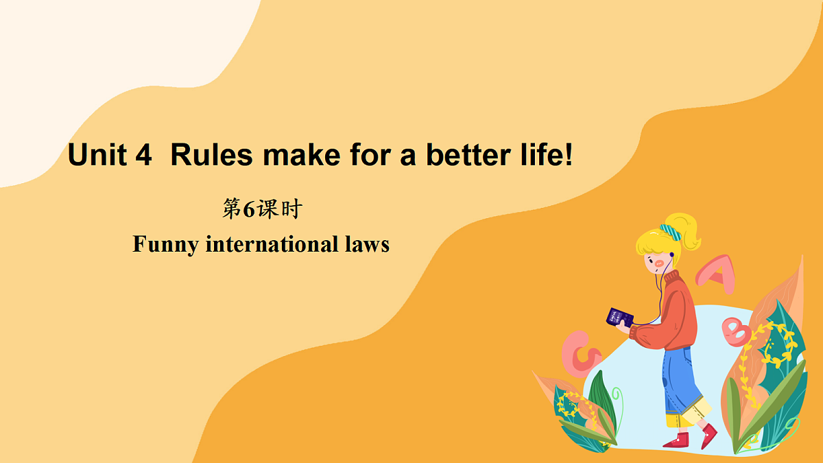 Unit 4 Rules make for a better life! 第6课时(课件)第1页