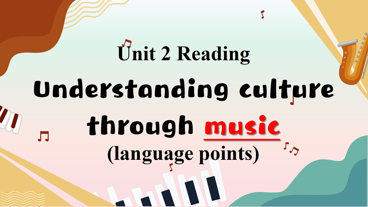 译林英语高一选择性必修一 unit 2 The universal language Reading 语言点课件第1页