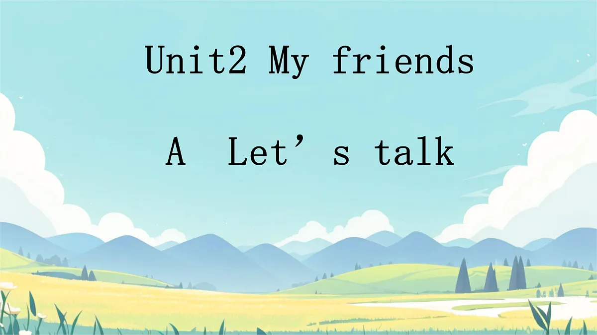 Unit4My friends PartA Let's talk第1页