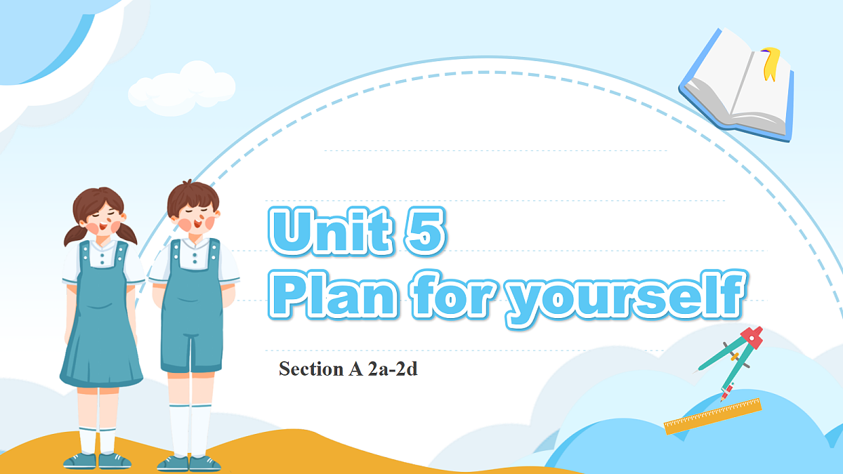 人教2024初中英语八年级上册Unit6Plan for Yourself SectionA2a-2d课件第1页
