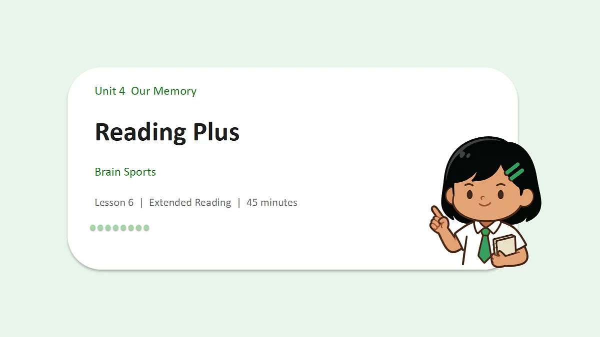 新人教版(2024)英语九年级(初三)上册-Unit4 Our Memory Reading Plus 拓展阅读课 课件(lesson 6)第1页