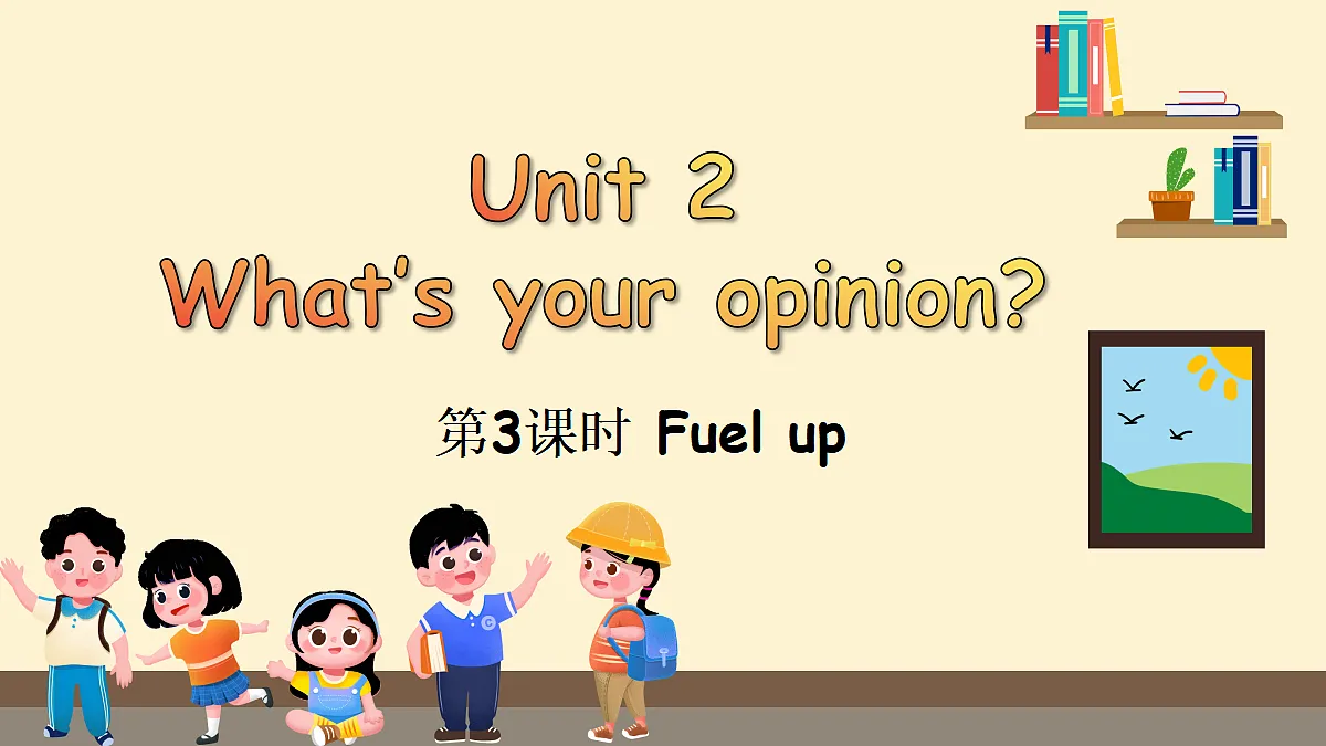 Unit 2 第3课时(Fuel up)第1页