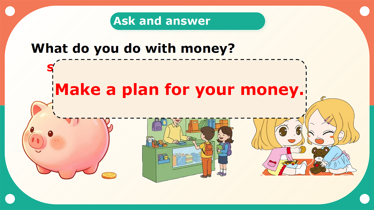 Unit 1《What do you do with money》Hit it big+Let's explore 课件 外研版英语六上第7页
