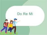 苏少版音乐三上 《Do Re Mi》课件