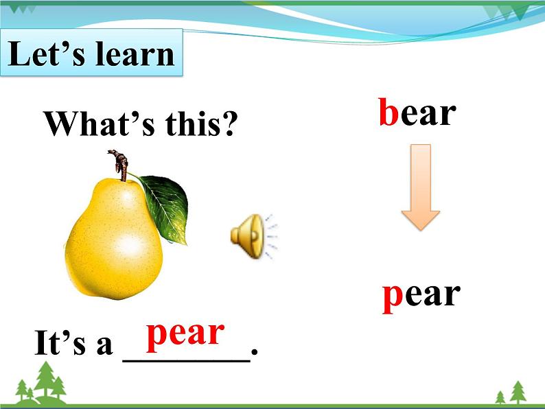 人教版(PEP)英语三下同步  Unit 5 Do you like pears_ PA Let’s learn (课件+教案+习题+素材)05