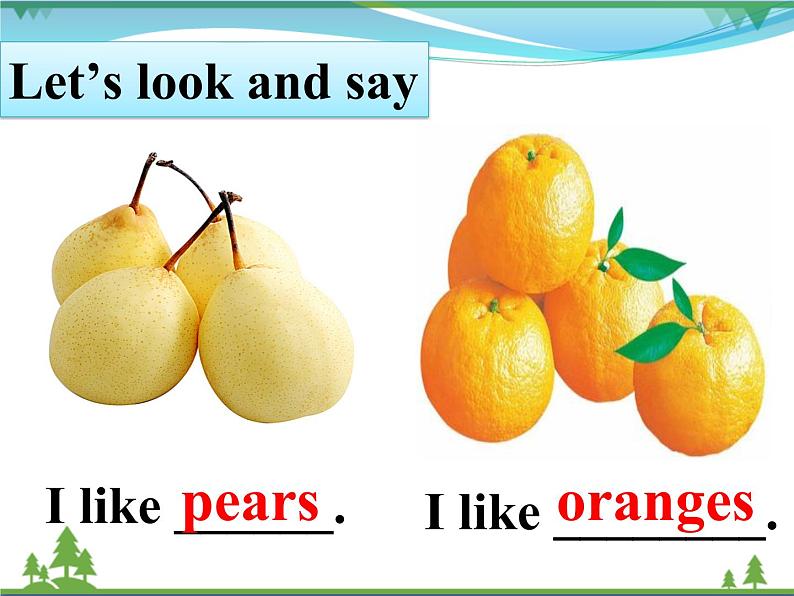 Unit 5 Do you like pears PB Let 's talk 课件第5页