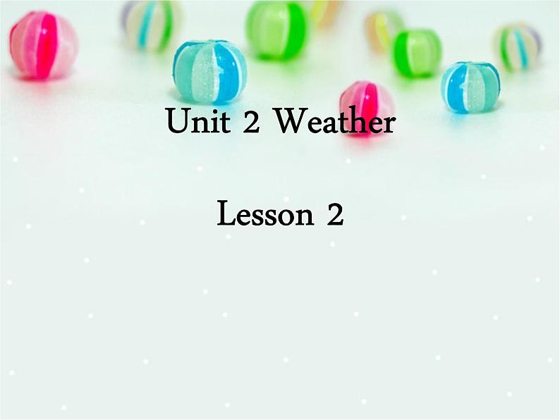 人教新起点二年级英语下册Unit 2 Lesson 2课件01