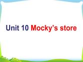 北师大版（一起）三年级英语下册Unit 10 Mocky's store 课件3