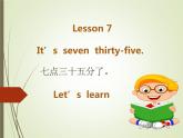 科普版五年級下冊Lesson7-2      Lesson 7It’s  seven  thirty-five.課件PPT