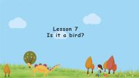 小学英语科普版三年级上册Lesson 7 Is it a bird?教课ppt课件