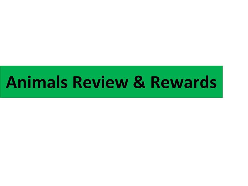 一年级上册英语Unit 3 Animals Review ＆ Rewards_课件-人教新起点版01