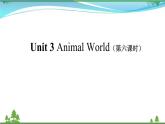 【人教新起点】六年级上册英语（精选）课件（内嵌素材）-Unit 3 Animal World 第六课时  Lesson 3
