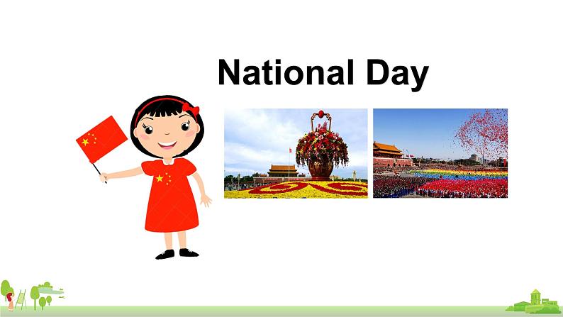 北京版英语三年级上册 UNIT TWO OCTOBER 1ST IS OUR NATIONAL DAY(1) PPT课件04