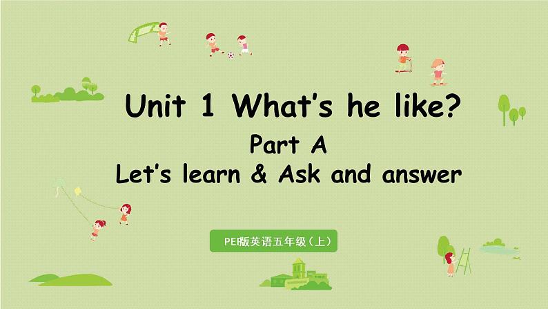 人教版五年级英语上册 Unit1 Part A 第2课时Let's learn&ask and answer 课件01