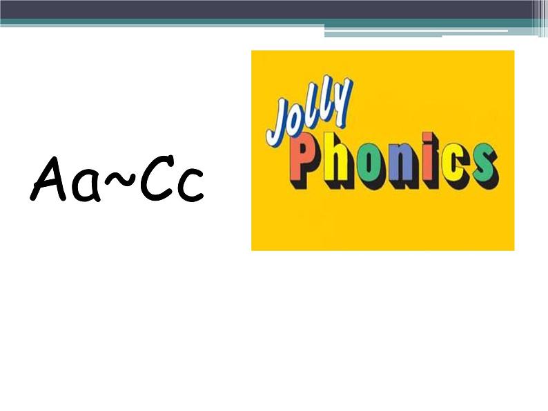 Unit 1 PPT课件-Phonics A-C第2页