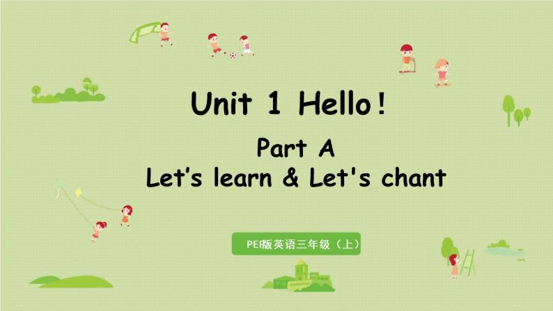 人教版三年级英语上册 Unit 1 Part A 第2课时Let's learn&Let's chant 课件01