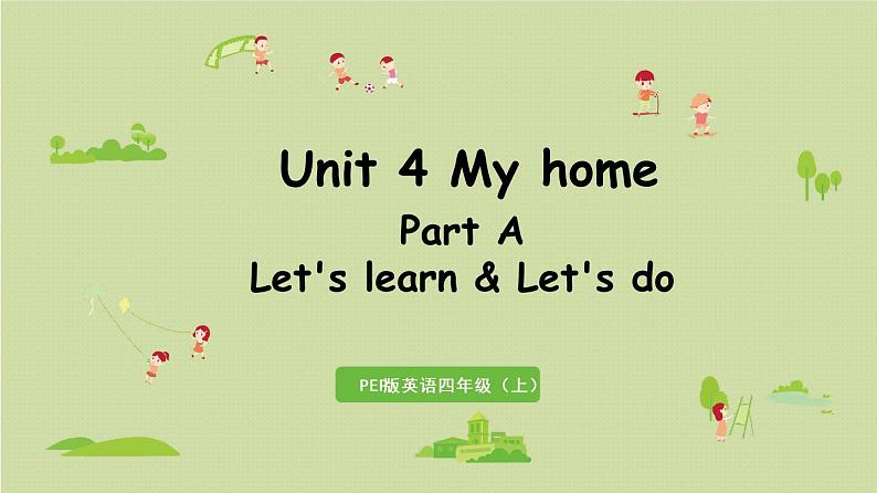 人教版四年级英语上册 Unit 4 Part A 第2课时Let's learn & Let's do 课件01