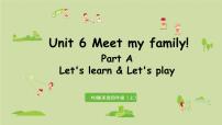 人教版 (PEP)四年级上册Unit 6 Meet my family! Part A教案配套课件ppt