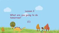 小学英语科普版六年级上册Lesson 2:What are you going to do tomorrow?教学演示ppt课件