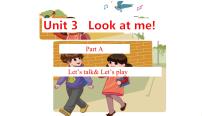 小学Unit 3 Look at me! Part A教课内容课件ppt